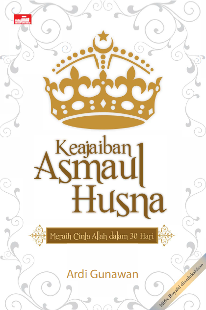 Keajaiban Asmaul Husna Meraih CInta Allah Dalam 30 Hari